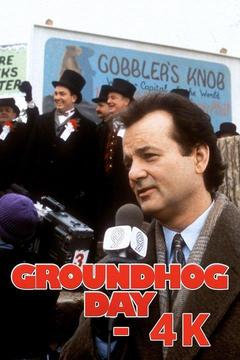 Groundhog Day - 4K: Watch Full Movie Online | DIRECTV