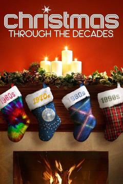 poster for Christmas Through the Decades