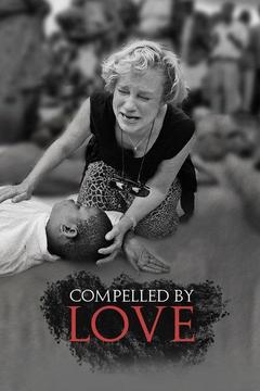 poster for Compelled by Love - Heidi Baker