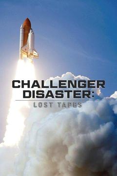 poster for Challenger Disaster: Lost Tapes
