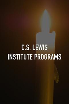 poster for C.S. Lewis Institute Programs