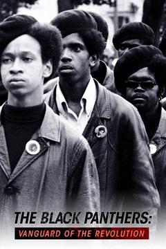 The Black Panthers: Vanguard Of The Revolution S0 E0 : Watch Full 