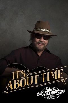 poster for Hank Williams Jr: It's About Time