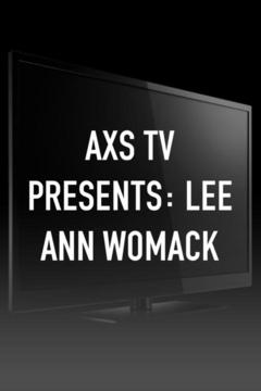 poster for AXS TV Presents: Lee Ann Womack