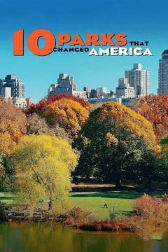 poster for 10 Parks That Changed America
