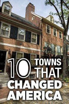 poster for 10 Towns That Changed America