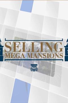 poster for Selling Mega Mansions