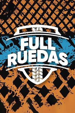 poster for Full ruedas