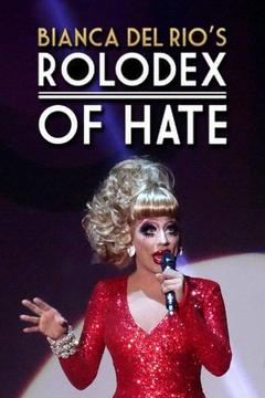 poster for Bianca Del Rio's Rolodex of Hate