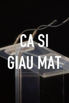 poster for Ca Si Giau Mat