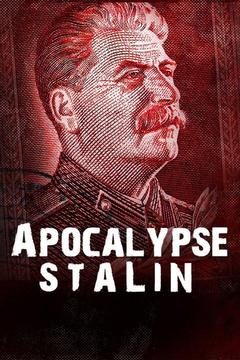 poster for Apocalypse: Stalin