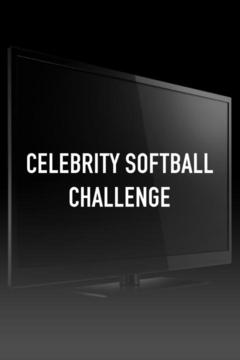 poster for Celebrity Softball Challenge