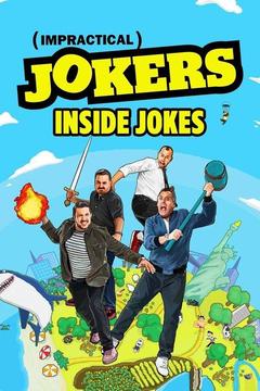 poster for Impractical Jokers: Inside Jokes