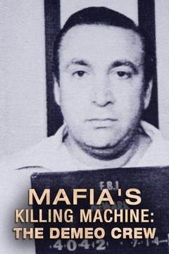 poster for Mafia's Killing Machine: The DeMeo Crew