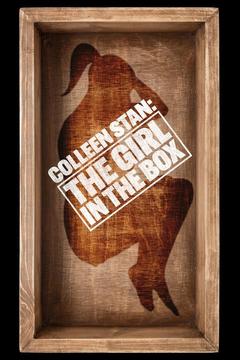 poster for Colleen Stan: The Girl in the Box