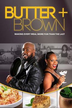 poster for Butter and Brown