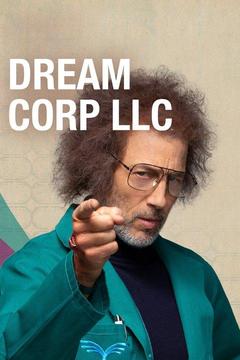 poster for Dream Corp LLC