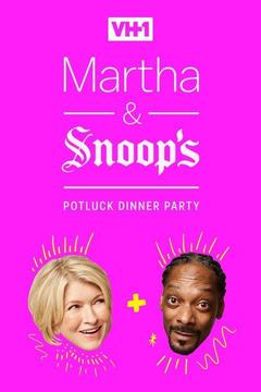 poster for Martha & Snoop's Potluck Dinner Party