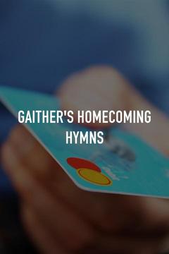 poster for Gaither's Homecoming Hymns