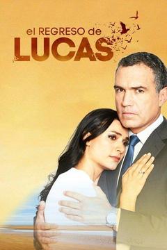 poster for El Regreso de Lucas