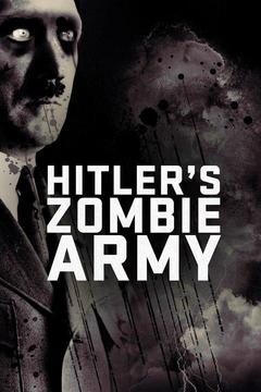 poster for Hitler's Zombie Army