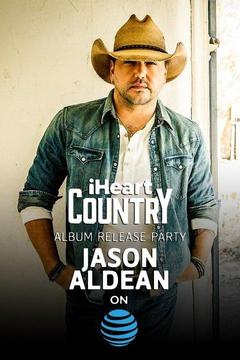 Jason Aldean Iheartcountry Album Release Party On At&t S0 E0 : Watch 