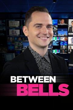poster for Between Bells
