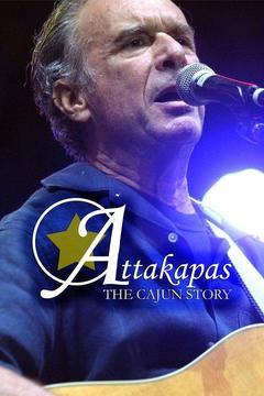 poster for Attakapas: The Cajun Story