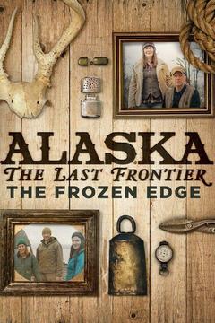 Alaska: The Last Frontier: The Frozen Edge S10 E14 Saving the Homestead ...