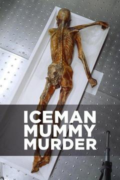 poster for Iceman Mummy Murder