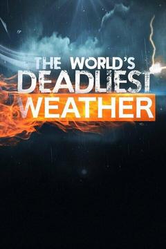 poster for World's Deadliest Weather