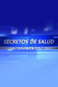 poster for Dra. Ana María Polo - Secretos De Salud