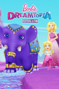 poster for Barbie Dreamtopia: Festival of Fun
