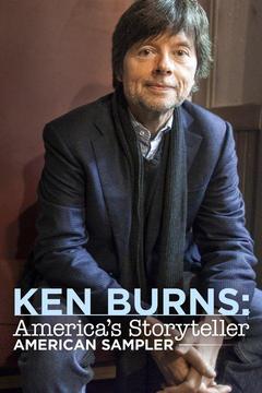 poster for Ken Burns: America's Storyteller -- American Sampler