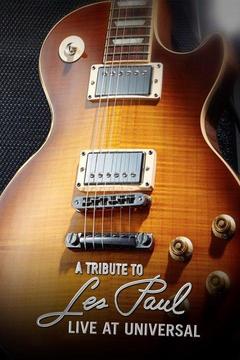 poster for A Tribute to Les Paul - From Universal Studios Hollywood