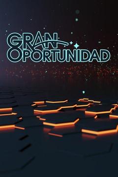 poster for Gran Oportunidad