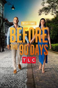 poster for 90 Day Fiancé: Before the 90 Days
