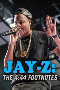 poster for Jay-Z: The 4:44 Footnotes