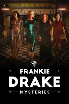 poster for Frankie Drake Mysteries