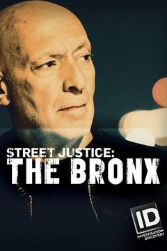 poster for Street Justice: The Bronx