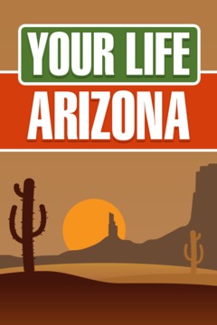 Your Life Arizona Tv Series Watch Full Episodes Online Directv