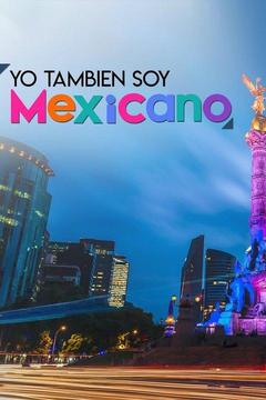 poster for Yo también soy mexicano