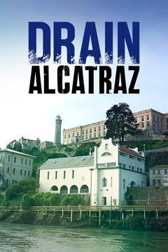 poster for Drain Alcatraz