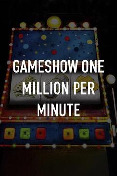 poster for Gameshow One Million per Minute