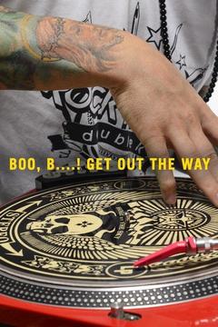 poster for Boo, B....! Get Out the Way