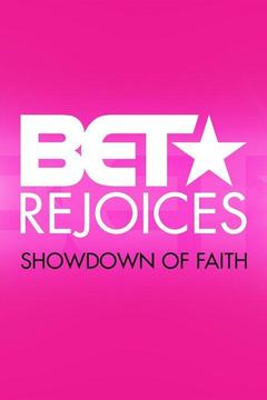 poster for BET Rejoices: Showdown of Faith