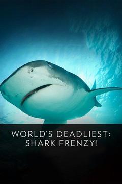 poster for World's Deadliest: Shark Frenzy!