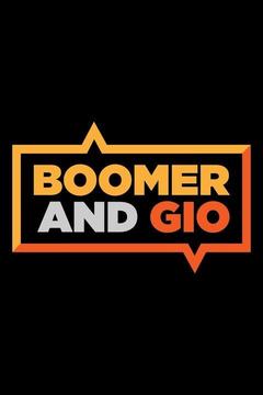 poster for Boomer and Gio