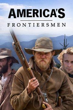 poster for The Men Who Built America: Frontiersmen