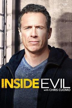 poster for Inside Evil With Chris Cuomo